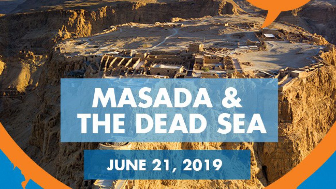 Masada & The Dead Sea – June 21, 2019