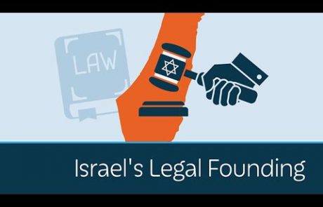 Israel’s Legal Founding & the War of Independence