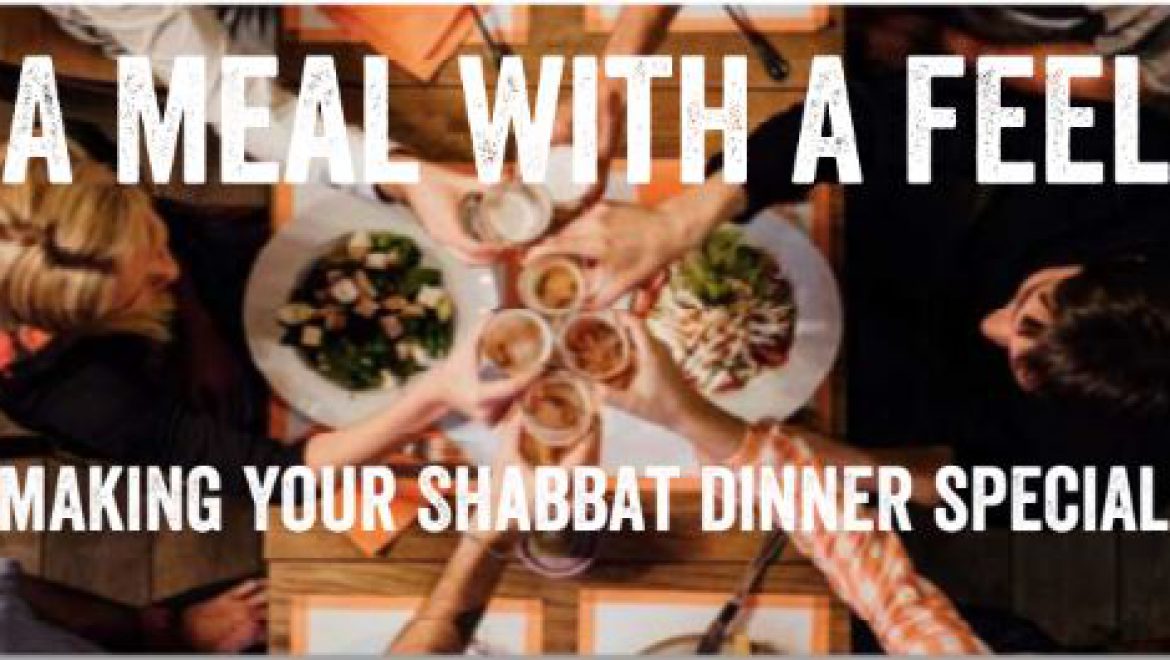 A meal with a feel  making your Shabbat dinner special